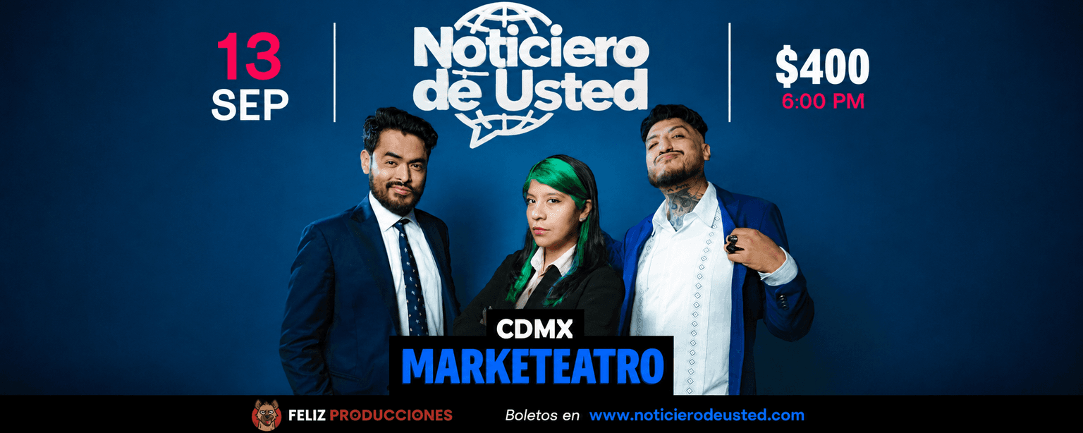 Noticiero de Usted · CDMX